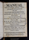 Manual para la precisa, pronta y facil administracion de los Santos Sacramentos, arreglado al ritu