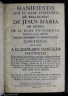 Manifiesto que el Real Convento de religosas de Jesus Maria de Mexico, de el Real Patronato, sujeto