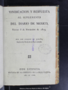 Vindicacion y respuesta al Suplemento del Diario de Mexico, viernes 8 de noviembre de 1805 /