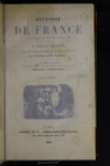 Histoire de France, depuis les temps les plus recules jusqu'en 1789 /