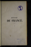 Histoire de France, depuis les temps les plus recules jusqu'en 1789 /