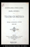 Rese?a historica del teatro en Mexico /