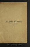 Lecciones de cosas, en series graduadas, con nociones de objetos comunes /