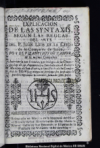 Explicacion de las syntaxis, segun las reglas del Arte del P. Juan Luis de la Cerda, de la Compa?ia