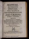 Manual de exercicios espirituales, para practicar los santos desagravios de Cristo Se?or Nuestro /