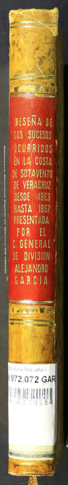 Rese?a de los sucesos ocurridos en la costa de sotavento de Veracruz, desde 1863 hasta 1867, presen