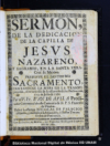 Sermon de la dedicacion de la capilla de Jesvs Nazareno, y sagrario en la Santa Veracruz de Mexico :