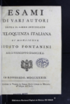 Esami di varj autori sopra il libro intitolato L'Eloquenza italiana di monsignor Giusto Fontanini.