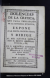 Dolencias de la critica que para precaucion de la estudiosa juventud expone a la docta madura edad