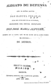 Alegato de defensa que el se?or doctor Don Manuel Posadas, cura del sagrario de la catedral, defens