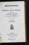 Deontologia, o, Ciencia de la moral /