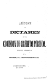 Dictamen de la Comision de Credito Publico de la Camara de Diputados, sobre arreglo de la deuda